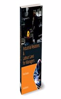 Taxmann's Industrial Relations & Labour Law for Managers â€“ Comprehensive student-oriented textbook in lucid language to understand industrial relations, wages, work conditions, and social security