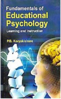 Fundamentals of Educational Psychology Learning and Instruction