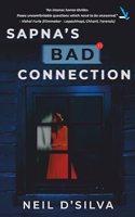SAPNAâ€™S BAD CONNECTION