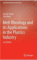 Melt Rheology and its Applications in the Plastics Industry