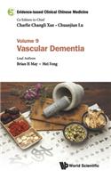 Evidence-Based Clinical Chinese Medicine - Volume 9: Vascular Dementia
