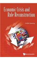 Economic Crisis and Rule Reconstruction