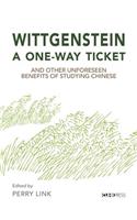 Wittgenstein, a One-Way Ticket, and Other Unforeseen Benefits of Studying Chinese