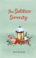 The Solstice Serenity