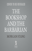 The Bookshop and the Barbarian