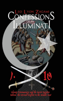 Confessions of an Illuminati Volume 10