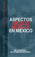 Aspectos Médico Legales En México