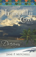 Tranquility Cove