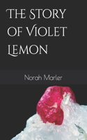 Story of Violet Lemon