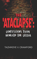The 'Ataclapse'