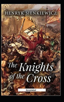 The Knights of the Cross (Annotated)