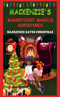 Mackenzie's Magnificent Magical Adventures