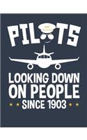 Pilots Looking Down on People Since 1903
