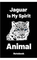 jaguar Is My Spirit Animal