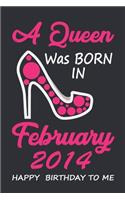 A Queen Was Born In February 2014 Happy Birthday To Me