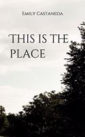 This is the Place