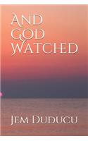 And God Watched