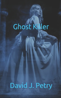 Ghost Killer