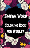 Swear Word Coloring Book for Adults