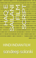 Haq E Sailani Film Script