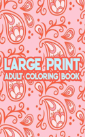 Large Print Adult Coloring Book