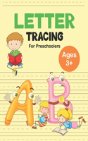 Letter Tracing book For preschoolers Ages 3+