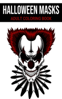 Halloween Masks Adult Coloring Book