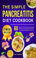 The simple Pancreatitis diet Cookbook