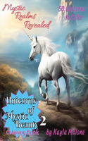 Unicorns of Mystic Beauty 2: Mystic Realms Revealed