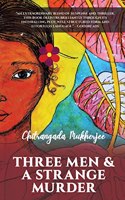 Three Men & a Strange Murder