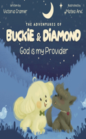 Adventures of Buckie & Diamond