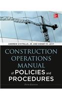 Construction Operations Manual of Policies and Procedures