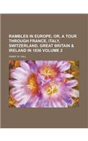 Rambles in Europe Volume 2