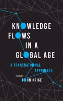 Knowledge Flows in a Global Age