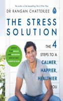 Stress Solution: The 4 Steps to Reset Your Body, Mind, Relationships and Purpose