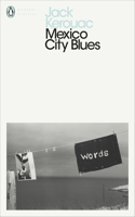 Mexico City Blues: (Penguin Modern Classics)