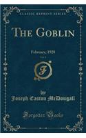 The Goblin, Vol. 8: February, 1928 (Classic Reprint)