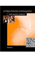 2D Object Detection and Recognition: Models, Algorithms, and Networks