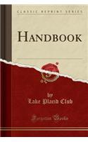 Handbook (Classic Reprint)