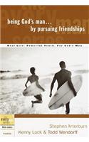 Being God's Man by Pursuing Friendships