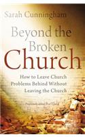 Beyond the Broken Church