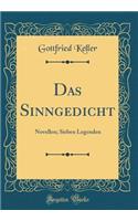 Das Sinngedicht: Novellen; Sieben Legenden (Classic Reprint)