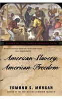 American Slavery, American Freedom