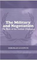 The Military and Negotiation