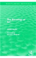 The Sociology of Art (Routledge Revivals)