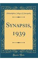Synapsis, 1939 (Classic Reprint)