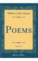 Poems, Vol. 2 of 2 (Classic Reprint)