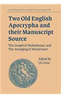 Two Old English Apocrypha and Their Manuscript Source