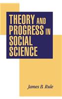 Theory and Progress in Social Science
