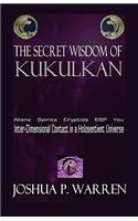 Secret Wisdom of Kukulkan